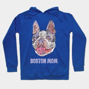 Boston Mom - Boston Terrier Mom Hoodie